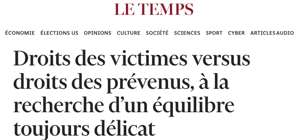 Quel équilibre en le droit des prévenu·e·s et celui des victimes ?