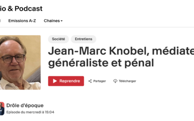 Le médiateur Jean-Marc Knobel est l&rsquo;invité de Drôle d&rsquo;Époque